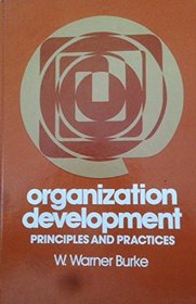 Organization development: Principles and practices