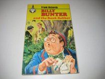 Billy Bunter and the Bank Robber (Merlin Books)