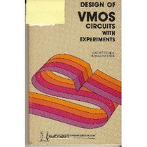 Design of V. M. O. S. Circuits: With Experiments (Blacksburg continuing education series)