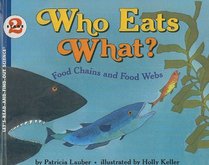 Who Eats What? Food Chains and Food Webs
