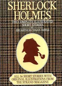 Sherlock Holmes: Complete Illustrated Short Stories