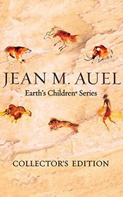 Jean M. Auel's Earth's Children Series - Collector's Edition: The Clan of the Cave Bear, The Valley of Horses, The Mammoth Hunters, The Plains of ... Shelters of Stone, The Land of Painted Caves