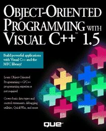 Object-Oriented Programming With Visual C++ 1.5