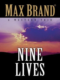 Nine Lives: A Western Trio (Five Star Western Series)