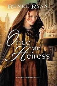 Once an Heiress (Gilded Promises: Center Point Large Print)