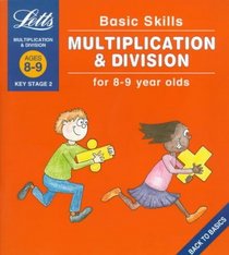 Basic Skills: Ages 8-9: Multiplication and Division
