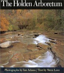 The Holden Arboretum (Ohio History and Culture Series)