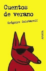 Cuentos de verano / Summer Stories (Spanish Edition)