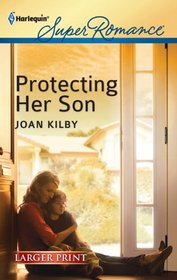 Protecting Her Son (Harlequin Superromance, No 1772) (Larger Print)