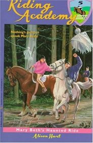 Mary Beth's Haunted Ride (Riding Academy)