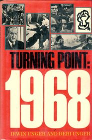 Turning Point: 1968