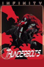 Thunderbolts Volume 3: Infinity (Marvel Now)