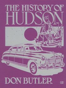 The History of Hudson (Crestline Series)
