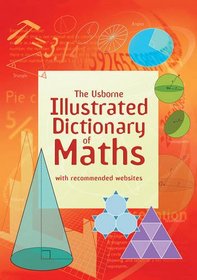 Illustrated Dictionary of Maths (Illustrated Dictionaries)