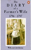 The Diary of a Farmer's Wife, 1796-97