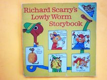 Richard Scarry's Lowly worm storybook (A Random House pictureback)
