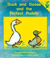 Duck and Goose and the Perfect Puddle