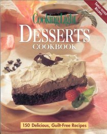 Cooking Light Desserts Cookbook (Cooking Light)