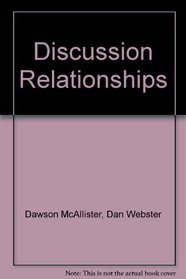 Discussion Relationships (Discussion Manual for Student Relationships)