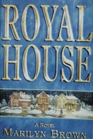 Royal House: A Novel