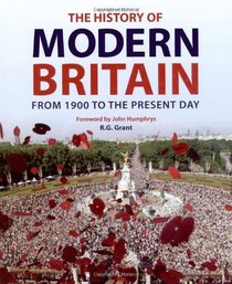History of Modern Britain: From 1900 to the Present Day