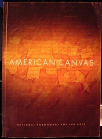 American Canvas: An Arts Legacy for our Communities (National Endowment for the Arts)