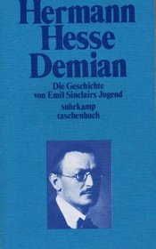Demian: Die Geschichte von Emil Sinclairs Jugend