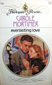 Everlasting Love (Harlequin Presents, No 716)