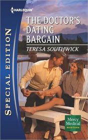 The Doctor's Dating Bargain (Men of Mercy Medical, Bk 10) (Harlequin Special Edition, No 2234)