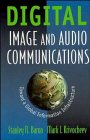 Digital Image and Audio Communications: Toward a Global Information Infrastructure