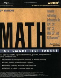 Math for Smart Test Takers (Academic Test Preparation Series)