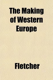 The Making of Western Europe