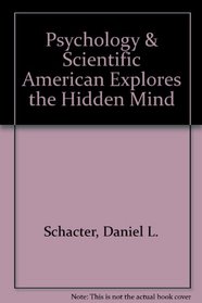 Psychology & Scientific American Explores the Hidden Mind