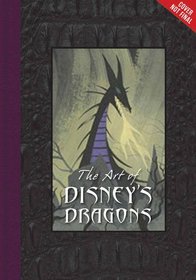 The Art of Disney's Dragons (Disney Editions Deluxe)