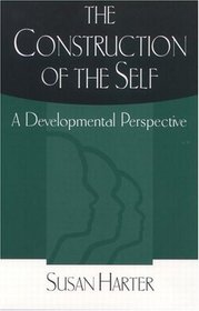 The Construction of the Self: A Developmental Perspective