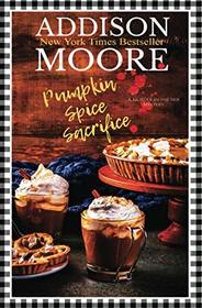 Pumpkin Spice Sacrifice (MURDER IN THE MIX)