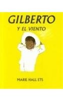 Gilberto Y El Viento (Spanish Edition)