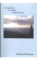 Crossing Cowee Mountain (New Native Press Stewardship)