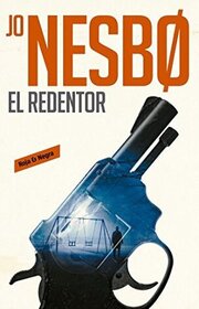 El redentor (The Redeemer) (Harry Hole, Bk 6) (Spanish Edition)