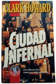 Ciudad Infernal (Spanish Edition)