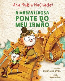A Maravilhosa Ponte Do Meu Irmo (Em Portuguese do Brasil)