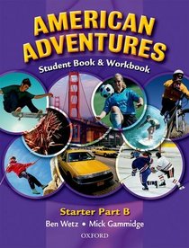 American Adventures Starter: Student and Workbook B