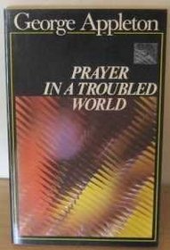 Prayer in a Troubled World