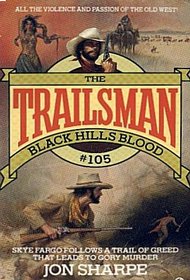 Black Hills Blood (Trailsman No 105)