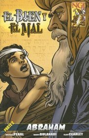 El Bien y El Mal Parte 2: Abraham Comic Book (No Greater Joy) (Pt. 2)