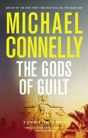 The Gods of Guilt (Mickey Haller, Bk 5) (Audio CD) (Unabridged)