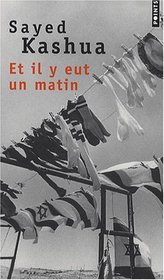 Et il y eut un matin (French Edition)