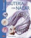 Bisuteria Con Nacar (Crea Tu Bisuteria) (Spanish Edition)