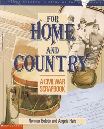 For Home and Country: A Civil War Scrapbook