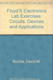 Experiments in Electronics Fundamentals: Circuits, Devices and Applications